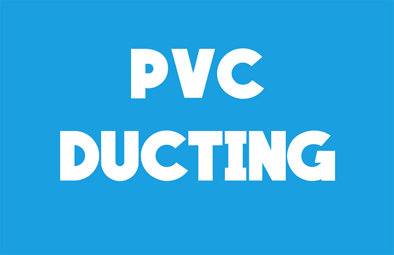 PVC Ducting